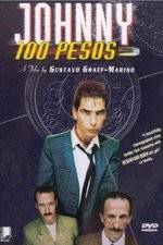 Watch Johnny One Hundred Pesos Vumoo