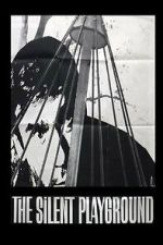 Watch The Silent Playground Vumoo