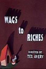 Watch Wags to Riches Vumoo