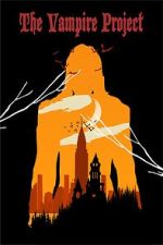 Watch The Vampire Project Vumoo
