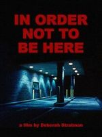 Watch In Order Not to Be Here (Short 2002) Vumoo