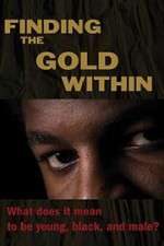 Watch Finding the Gold Within Vumoo