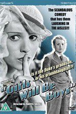 Watch Girls Will Be Boys Vumoo