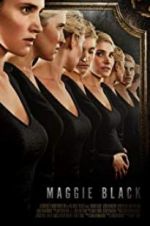 Watch Maggie Black Vumoo
