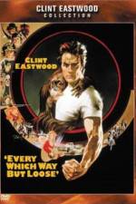 Watch Every Which Way But Loose Vumoo