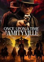 Watch Once Upon a Time in Amityville Vumoo