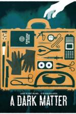Watch A Dark Matter Vumoo