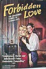 Watch Forbidden Love The Unashamed Stories of Lesbian Lives Vumoo