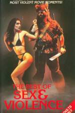 Watch The Best of Sex and Violence Vumoo