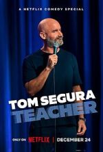 Watch Tom Segura: Teacher (TV Special 2025) Vumoo