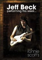 Watch Jeff Beck at Ronnie Scott\'s (TV Special 2008) Vumoo