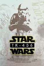 Watch TK-436 A Stormtrooper Story Vumoo