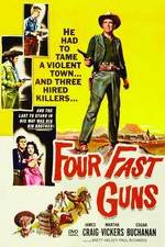 Watch Four Fast Guns Vumoo