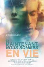 Watch Now We\'re Alive (Et Maintenant Nous Sommes En Vie Vumoo