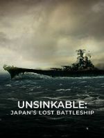 Watch Unsinkable: Japan\'s Lost Battleship Vumoo