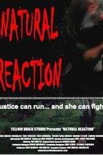 Watch Natural Reaction Vumoo