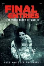 Watch The Video Diary of Madi O, Final Entries Vumoo