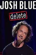 Watch Josh Blue Delete Vumoo
