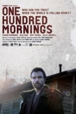 Watch One Hundred Mornings Vumoo