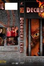 Watch Decadent Evil Vumoo