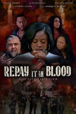 Watch Repay It in Blood Vumoo