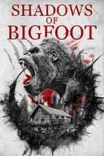 Watch Shadows of Bigfoot Vumoo