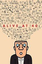 Watch Alive at 40 Vumoo
