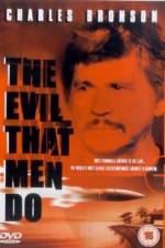 Watch The Evil That Men Do Vumoo