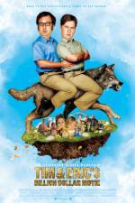 Watch Tim and Eric's Billion Dollar Movie Vumoo
