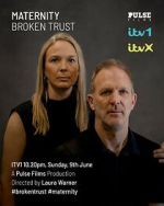 Watch Maternity: Broken Trust Vumoo