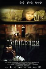 Watch We Were Children Vumoo