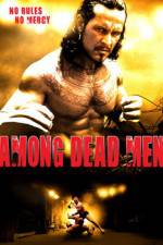 Watch Among Dead Men Vumoo
