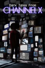 Watch Dark Tales from Channel X Vumoo
