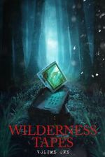 Watch Wilderness Tapes: Volume One Vumoo