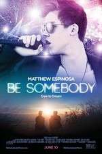 Watch Be Somebody Vumoo