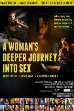 Watch A Woman's Deeper Journey Into Sex Vumoo