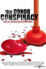 Watch The Donor Conspiracy Vumoo