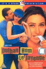 Watch Dulhan Hum Le Jayenge Vumoo
