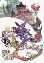 Watch Little Witch Academia (Short 2013) Vumoo
