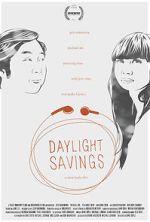 Watch Daylight Savings Vumoo