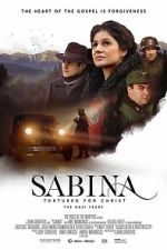Watch Sabina - Tortured for Christ, the Nazi Years Vumoo