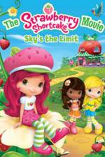 Watch The Strawberry Shortcake Movie: Sky's the Limit Vumoo