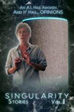 Watch Singularity Stories Vol. I Vumoo