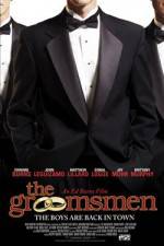 Watch The Groomsmen Vumoo