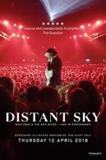 Watch Distant Sky: Nick Cave & The Bad Seeds Live in Copenhagen Vumoo