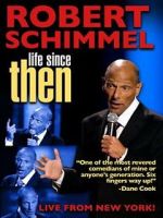 Watch Robert Schimmel: Life Since Then (TV Special 2009) Vumoo