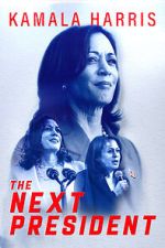 Watch Kamala Harris: The Next President Vumoo