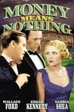 Watch Money Means Nothing Vumoo