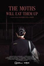 Watch The Moths Will Eat Them Up (Short 2021) Vumoo