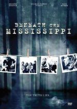Watch Beneath the Mississippi Vumoo